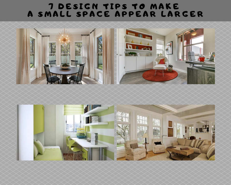 7 Design Tips to Make a Small Space Appear Larger